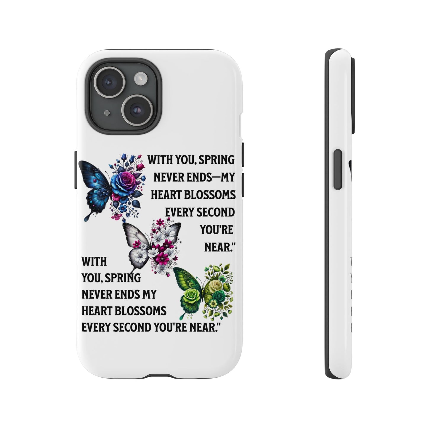 Floral Phone Case for Spring Lovers, Tough Cases, Inspirational Gift, Mother's Day Present, Floral Art Case, Butterfly Decor