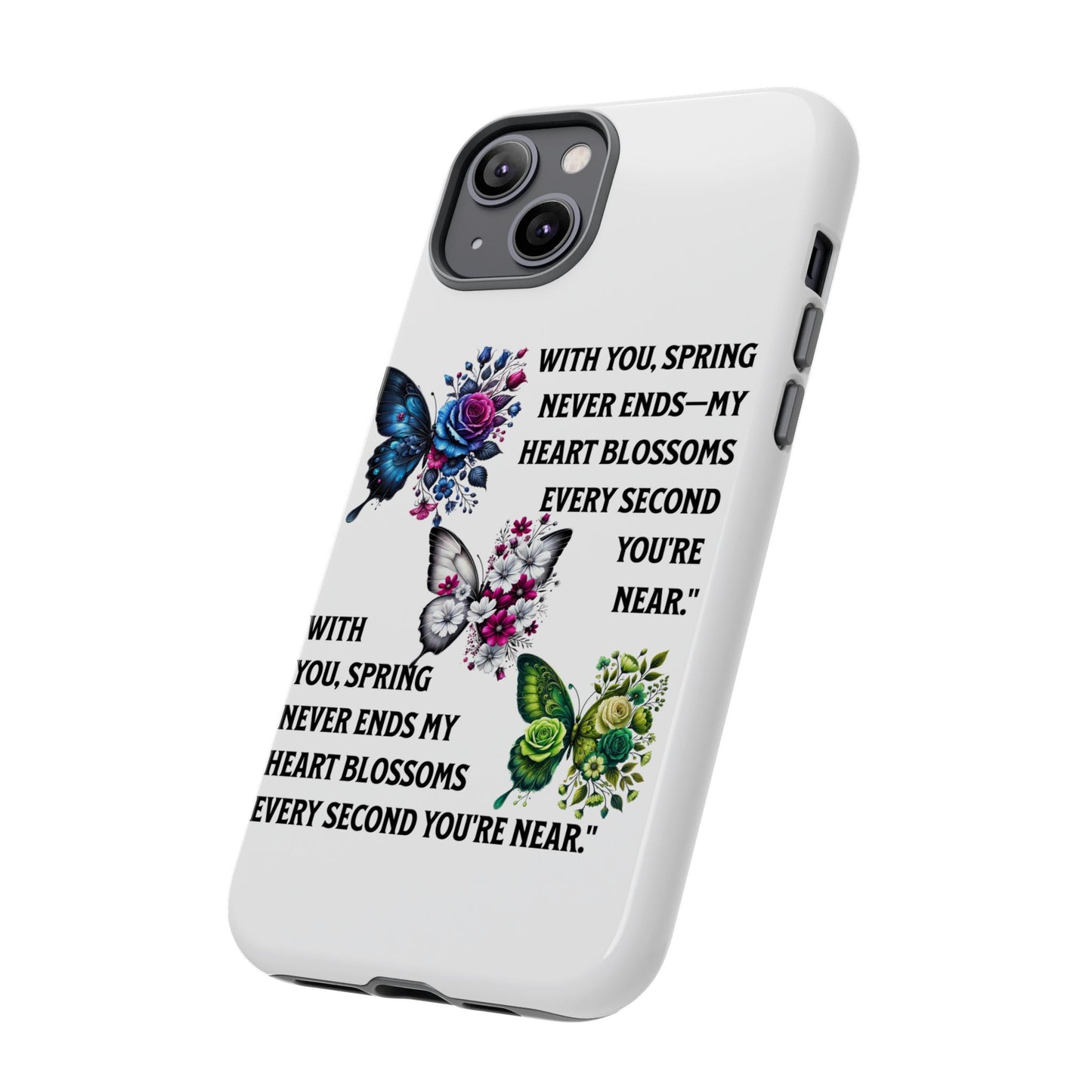 Floral Phone Case for Spring Lovers, Tough Cases, Inspirational Gift, Mother's Day Present, Floral Art Case, Butterfly Decor