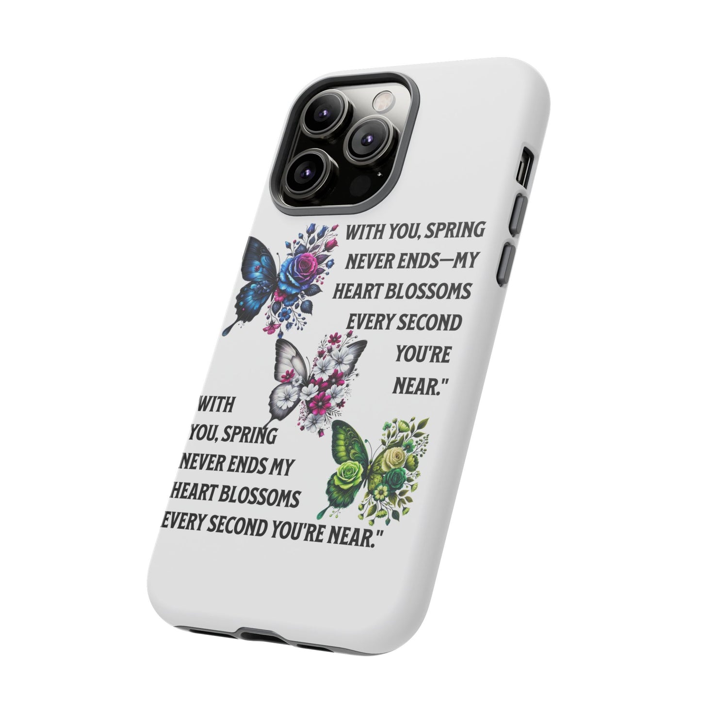 Floral Phone Case for Spring Lovers, Tough Cases, Inspirational Gift, Mother's Day Present, Floral Art Case, Butterfly Decor