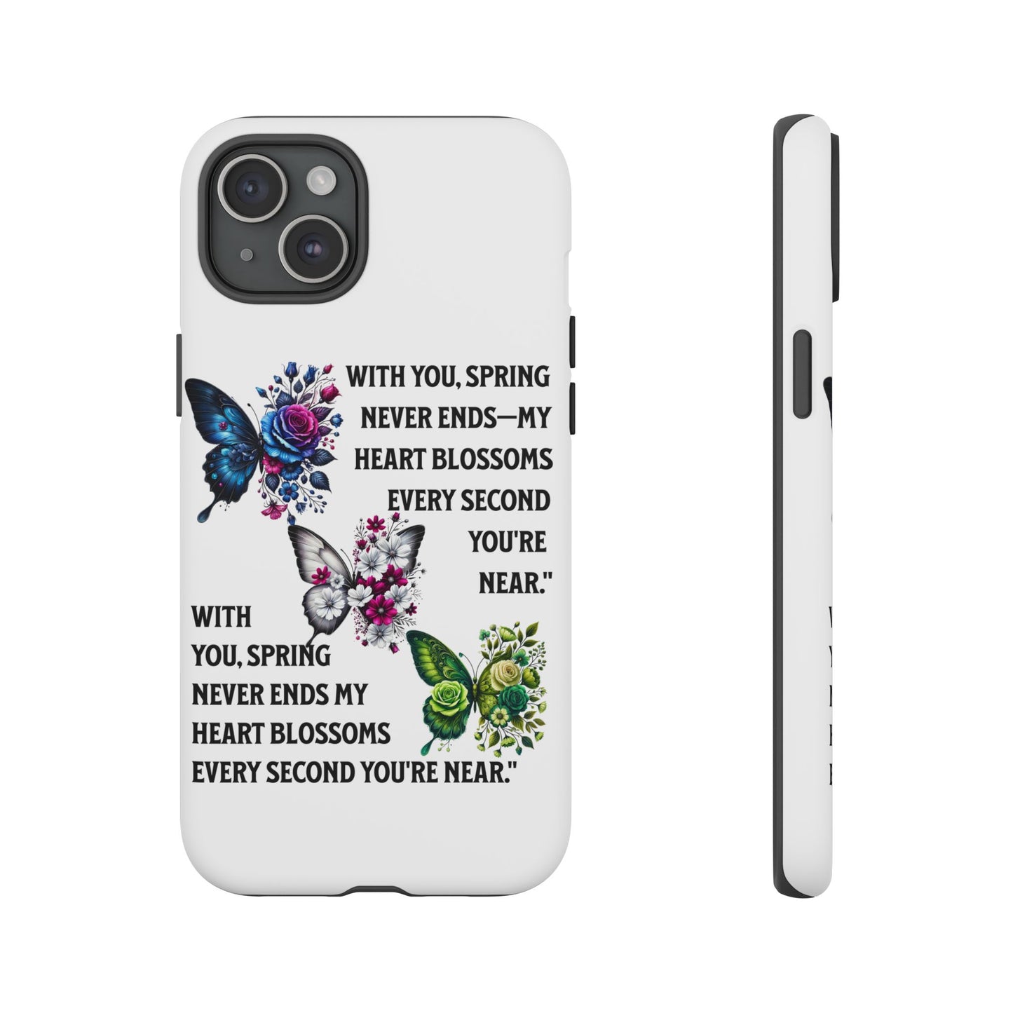 Floral Phone Case for Spring Lovers, Tough Cases, Inspirational Gift, Mother's Day Present, Floral Art Case, Butterfly Decor