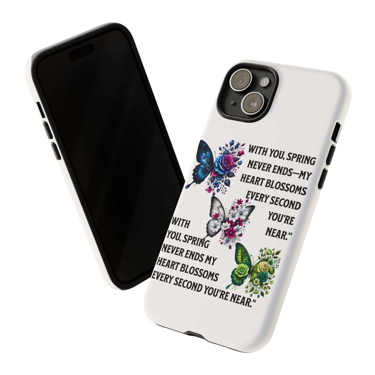 Floral Phone Case for Spring Lovers, Tough Cases, Inspirational Gift, Mother's Day Present, Floral Art Case, Butterfly Decor