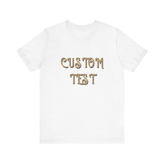 Customizable Unisex Short Sleeve Tee - Perfect for Gifts, Casual Wear, Parties, Celebrations, and Personalized Fashion