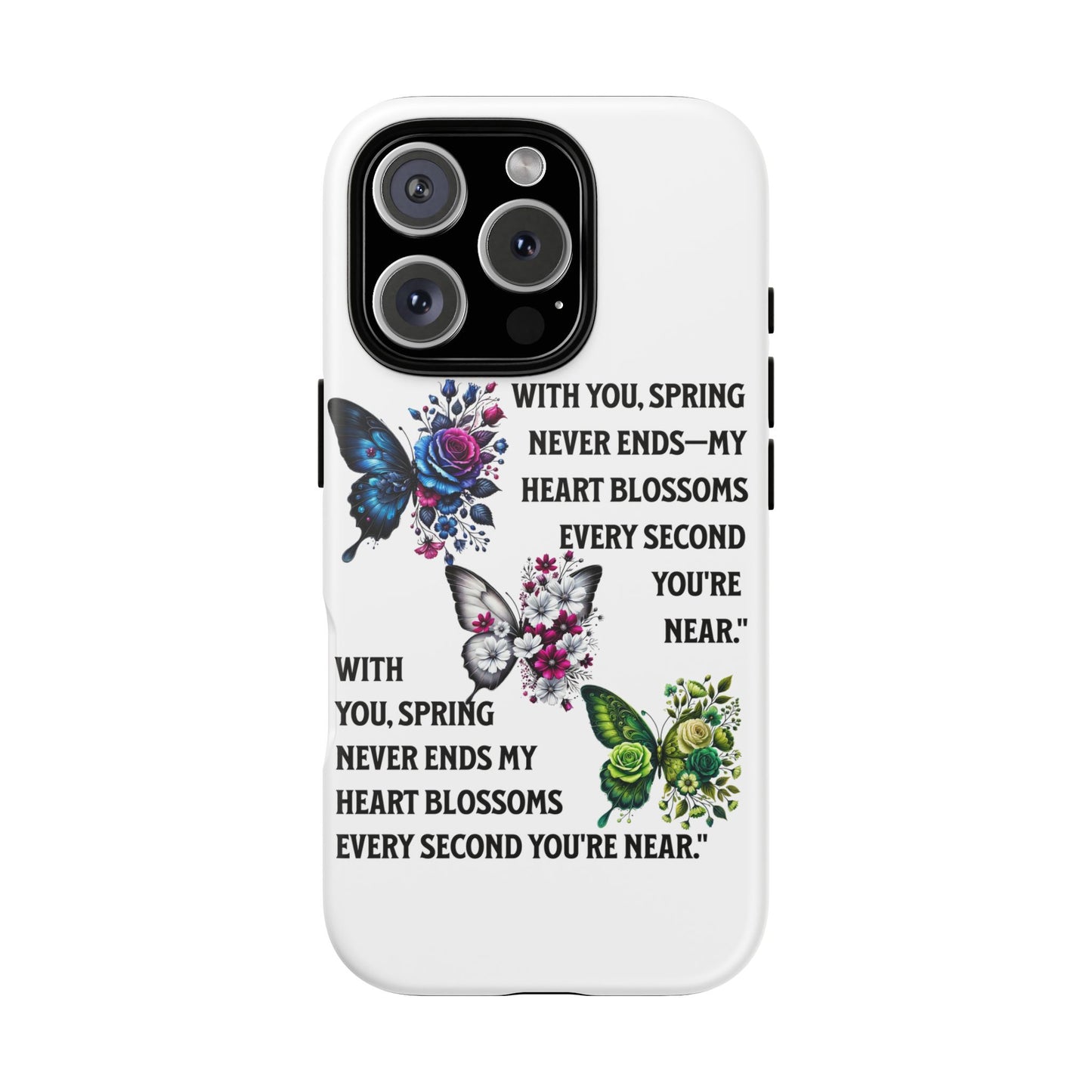 Floral Phone Case for Spring Lovers, Tough Cases, Inspirational Gift, Mother's Day Present, Floral Art Case, Butterfly Decor