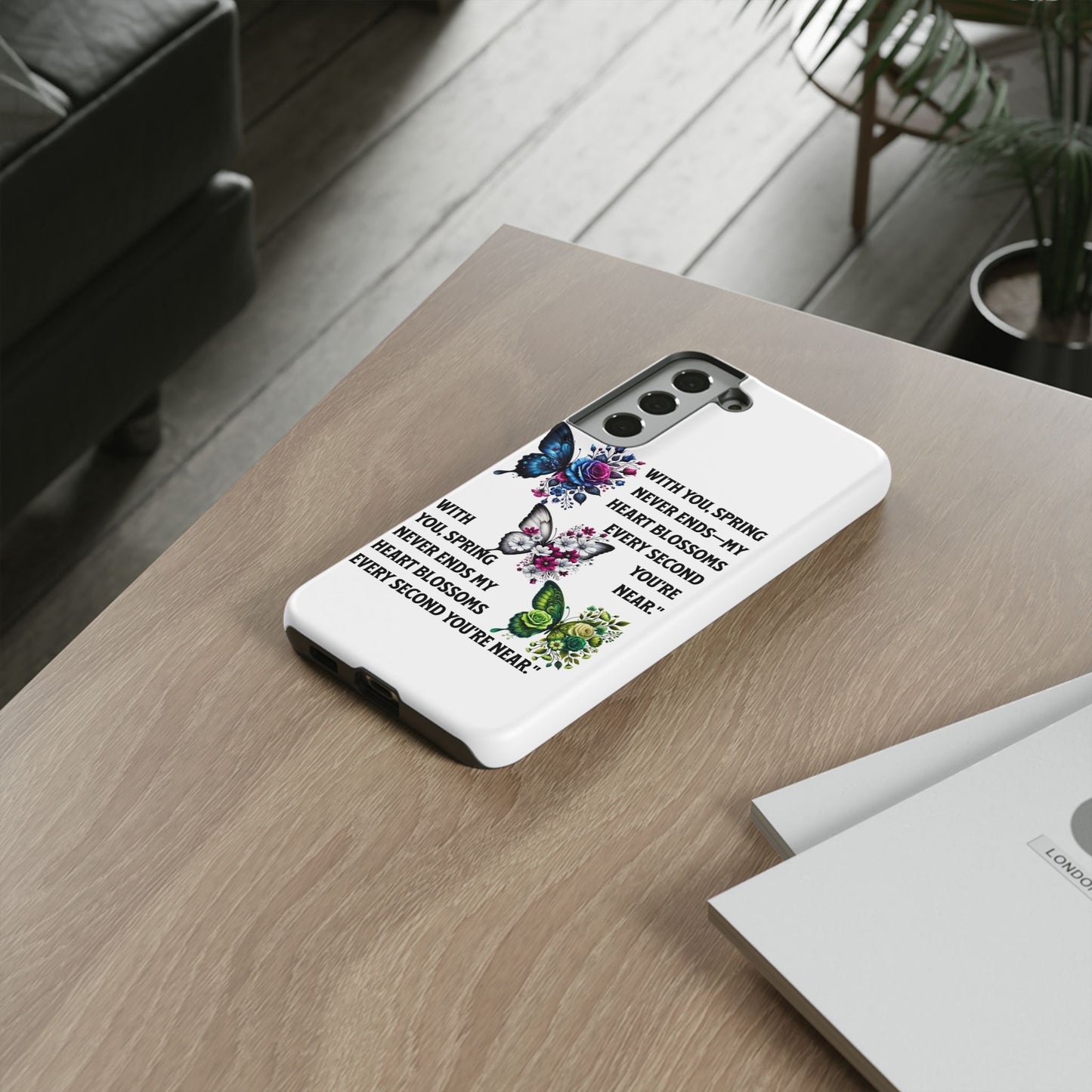 Floral Phone Case for Spring Lovers, Tough Cases, Inspirational Gift, Mother's Day Present, Floral Art Case, Butterfly Decor