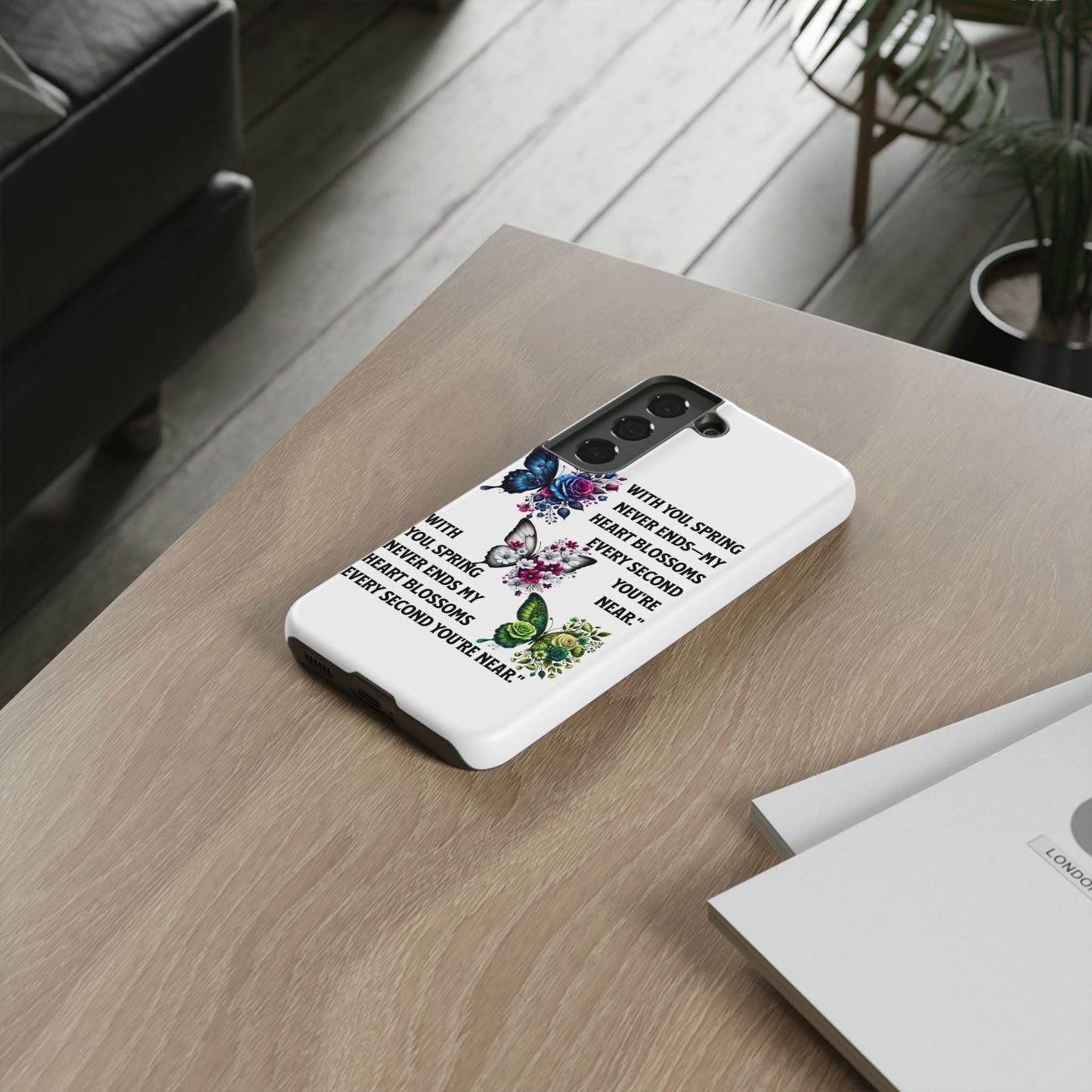 Floral Phone Case for Spring Lovers, Tough Cases, Inspirational Gift, Mother's Day Present, Floral Art Case, Butterfly Decor